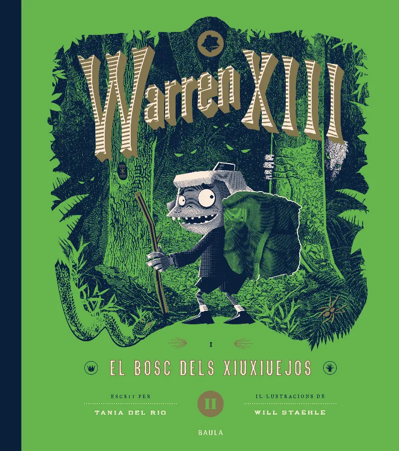 Warren XIII i el bosc dels xiuxiuejos