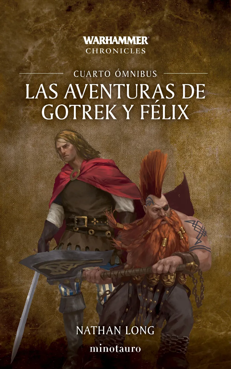 LAS AVENTURAS DE GOTREK Y FÉLIX OMNIBUS Nº 04/06 (NE)