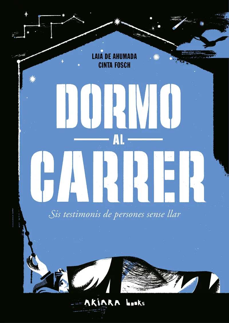 DORMO AL CARRER