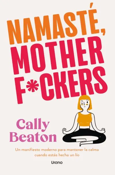 NAMASTE MOTHERF*CKERS