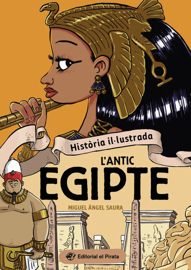 Història il·lustrada - L'antic Egipte