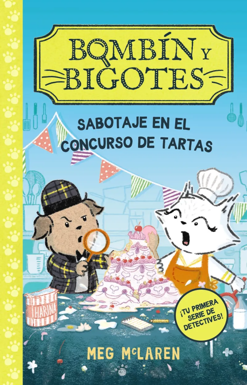 BOMBÍN Y BIGOTES 2: SABOTAJE EN EL CONCURSO DE TARTAS