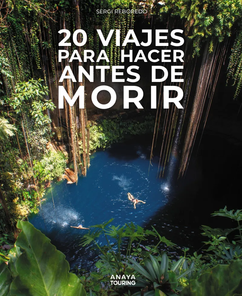20 VIAJES PARA HACER ANTES DE MORIR