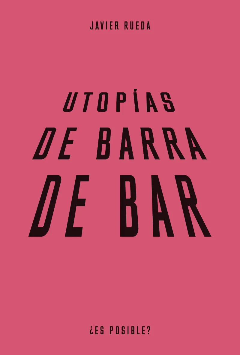 UTOPÍAS DE BARRA DE BAR