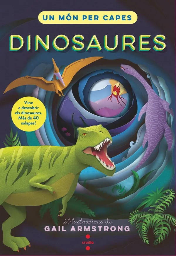 UN MÓN PER CAPES. DINOSAURES