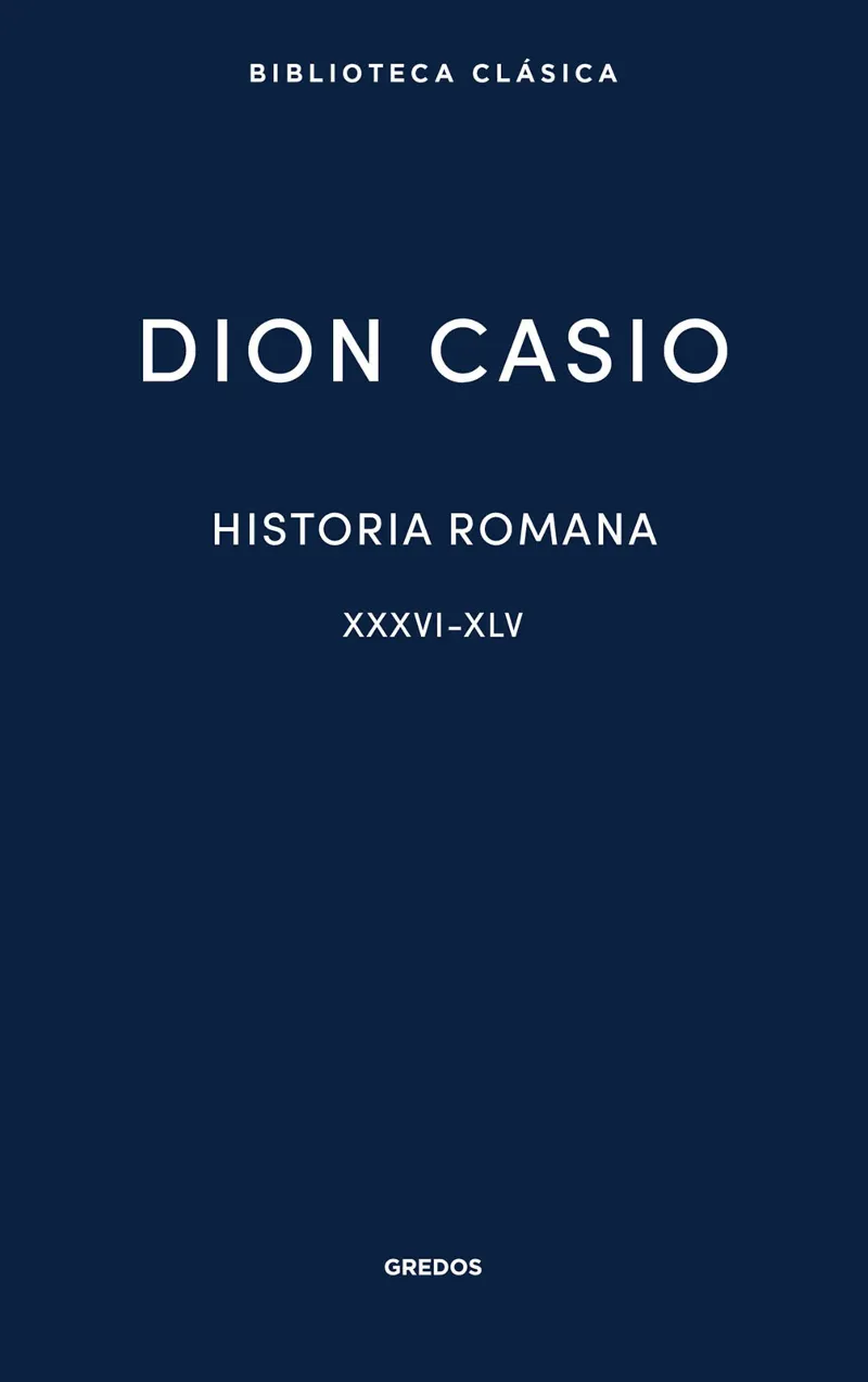 HISTORIA ROMANA II. LIBROS XXXVI-XLV