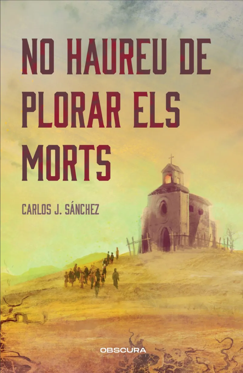 NO HAUREU DE PLORAR ELS MORTS