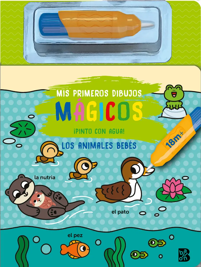 MIS PRIMEROS DIBUJOS MÁGICOS-LOS ANIMALES BEBÉS