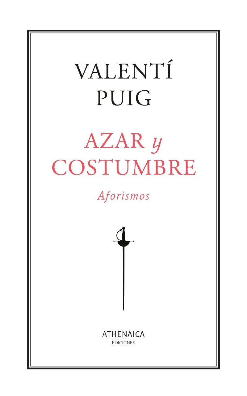 AZAR Y COSTUMBRE.AFORISMOS