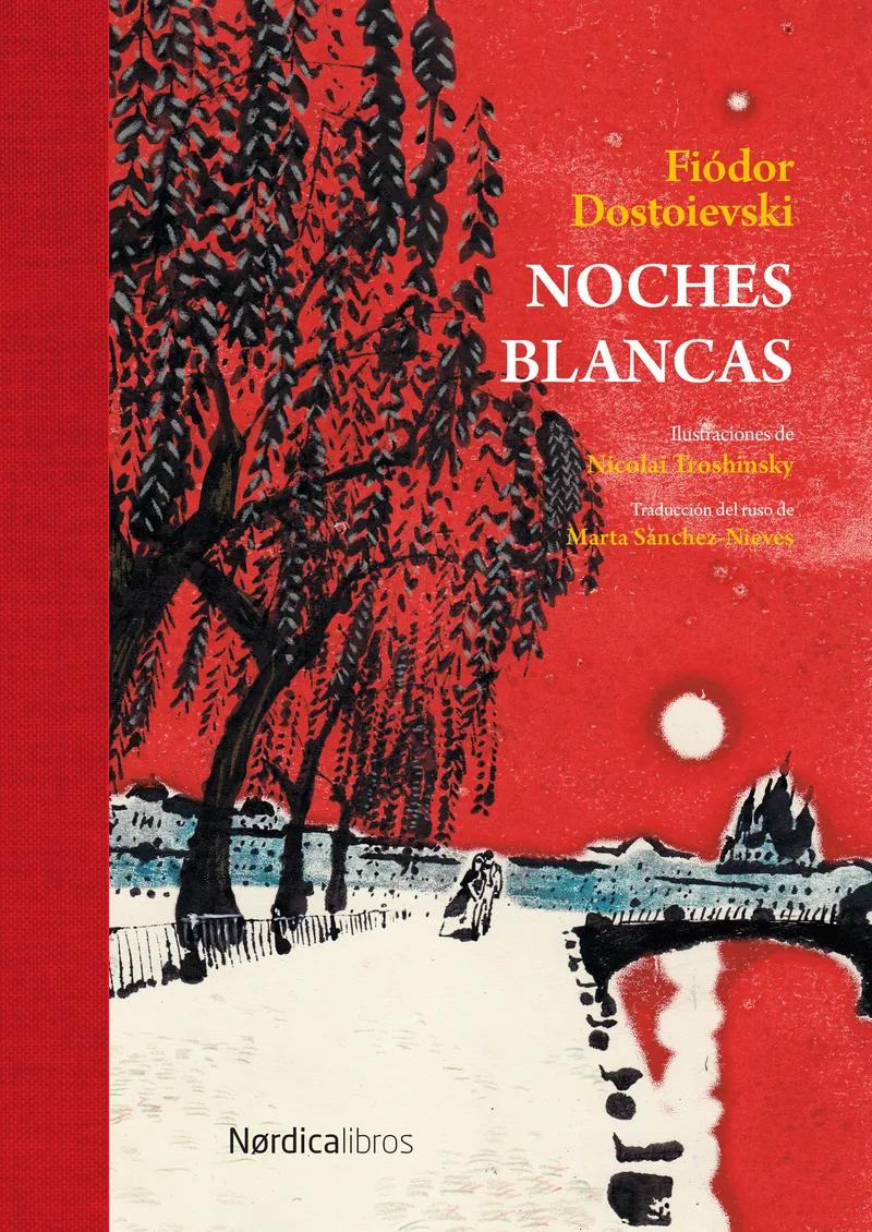Noches Blancas (EDICIÓN LUJO)