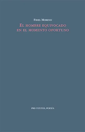 EL HOMBRE EQUIVOCADO EN EL MOMENTO OPORTUNO