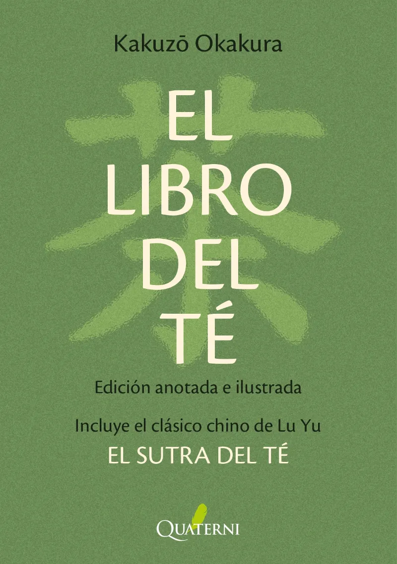 EL LIBRO DEL TÉ. Edición anotada e ilustrada