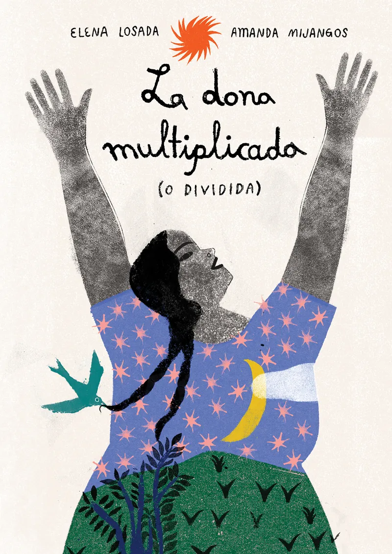 LA DONA MULTIPLICADA (O DIVIDIDA)