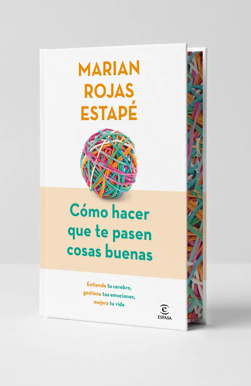 Cómo hacer que te pasen cosas buenas (Edición especial)