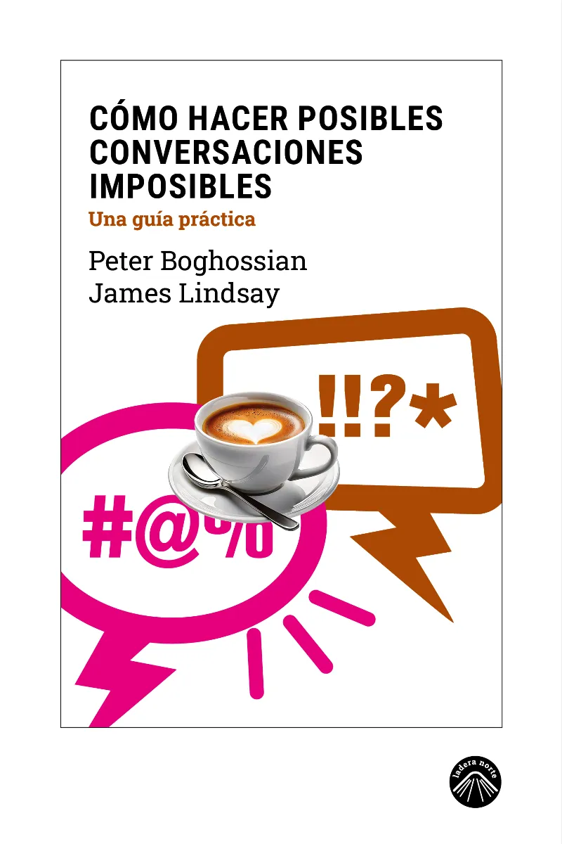 CÓMO HACER POSIBLES CONVERSACIONES IMPOSIBLES