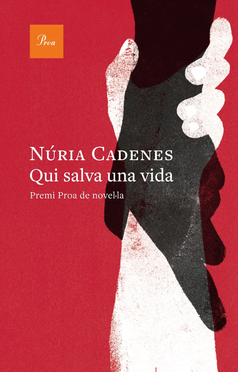 QUI SALVA UNA VIDA (PREMI PROA DE NOVEL·LA 2025)