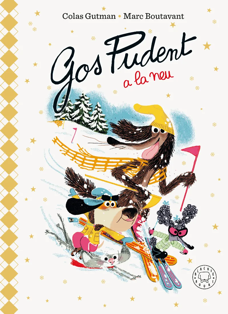 GOS PUDENT A LA NEU (EDICIÓ DELUXE)