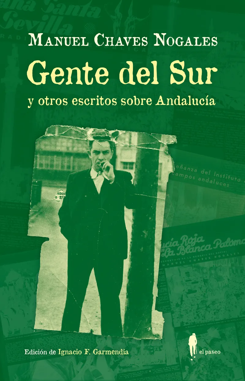 GENTE DEL SUR Y OTROS ESCRITOS SOBRE ANDALUCÍA