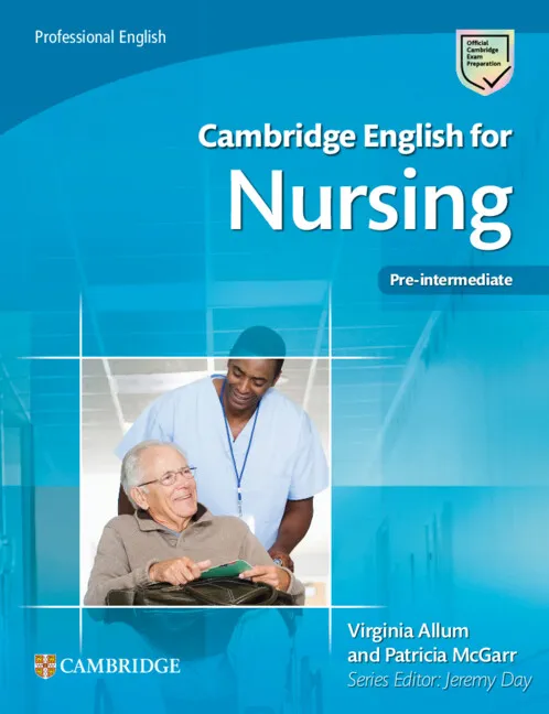CAMBRIDGE ENGLISH FOR NURSING PRE-INTERMEDIATE