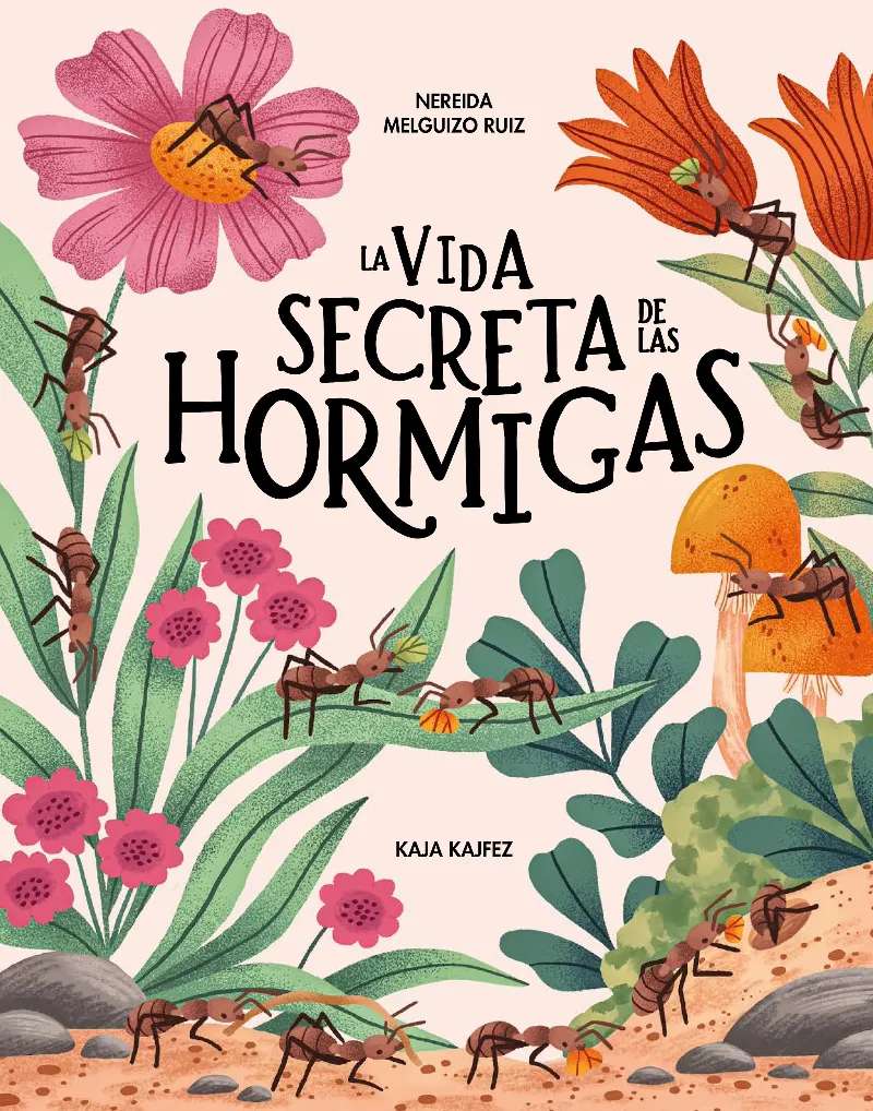 LA VIDA SECRETA DE LAS HORMIGAS