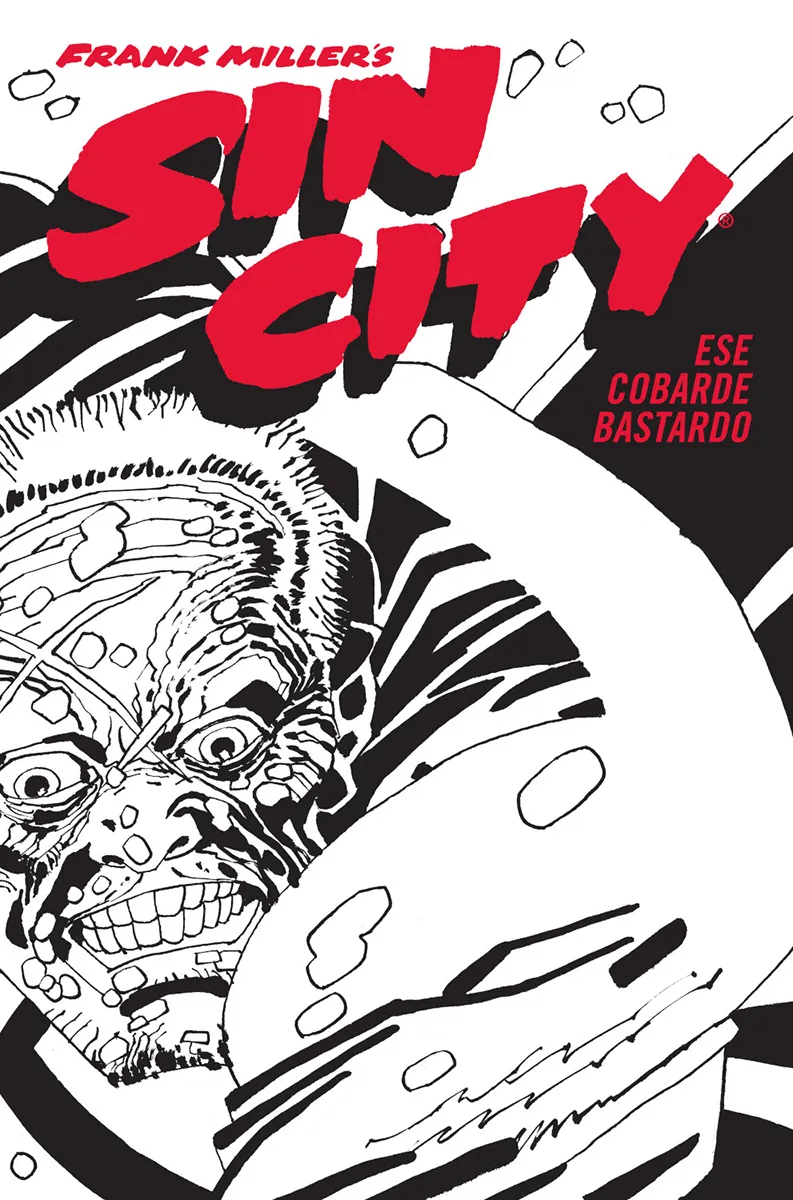 SIN CITY 04: ESE COBARDE BASTARDO -CARTONÉ-