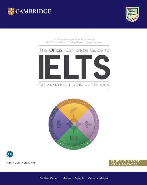 IELTS THE OFFICIAL CAMBRIDGE GUIDE TO IELTS STUDENT'S BOOK WITH ANSWERS