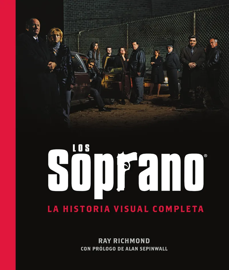 LOS SOPRANO: LA HISTORIA VISUAL COMPLETA