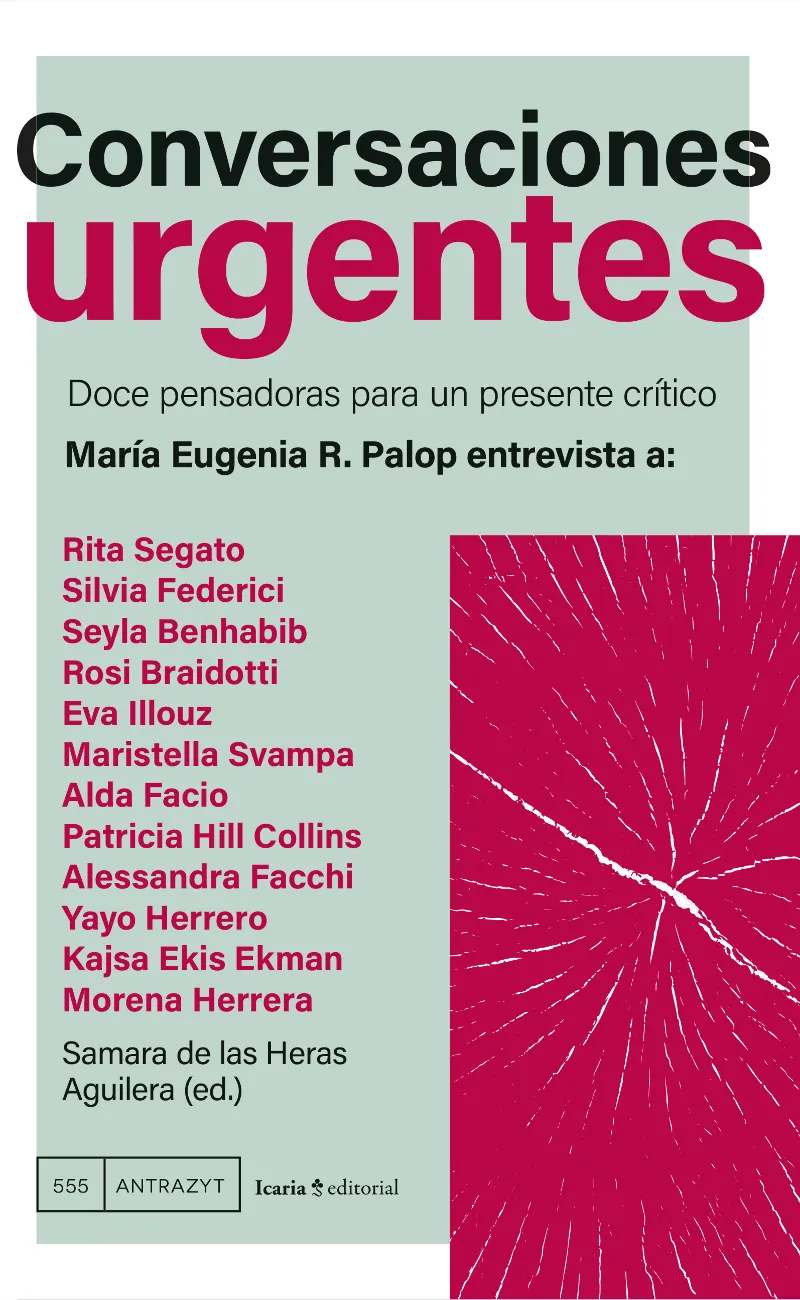CONVERSACIONES URGENTES. DOCE PENSADORAS PARA UN PRESENTE CRÍTICO