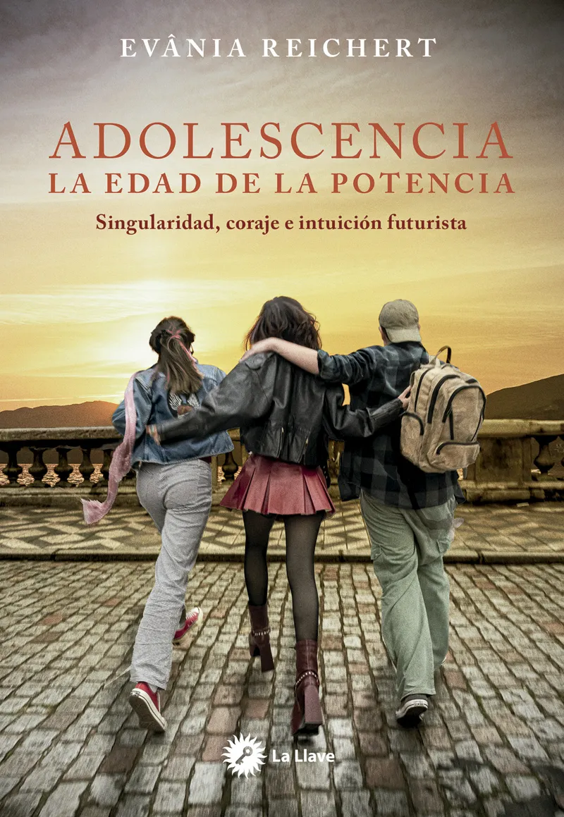 ADOLESCENCIA. LA EDAD DE LA POTENCIA