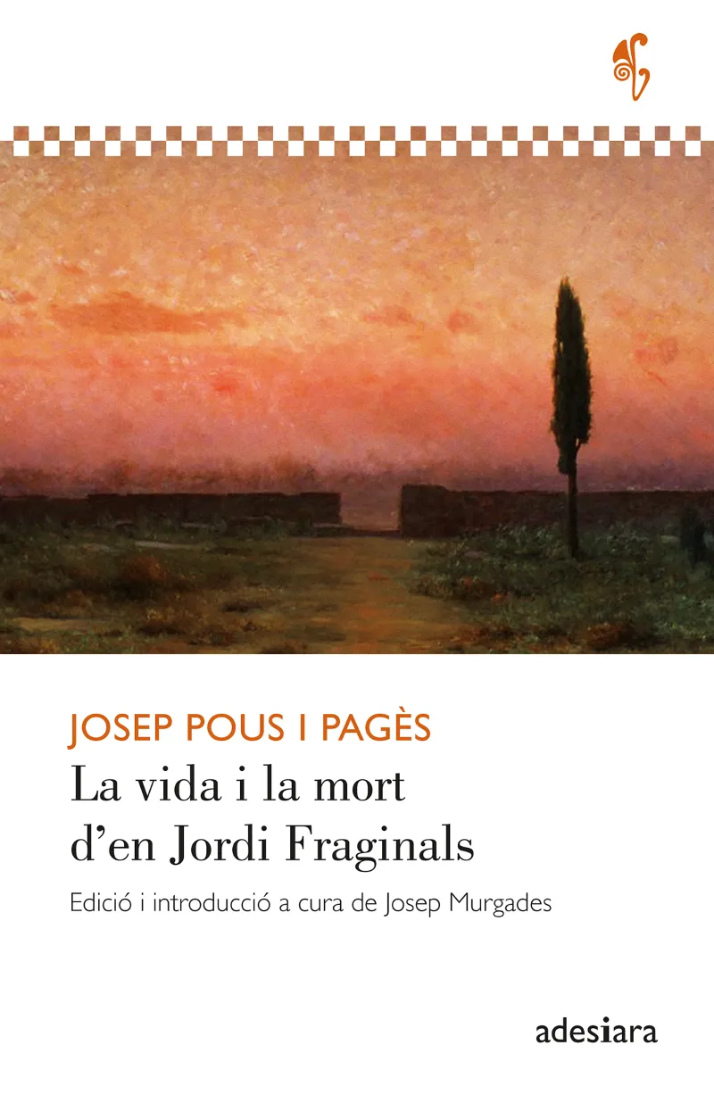 LA VIDA I LA MORT D’EN JORDI FRAGINALS