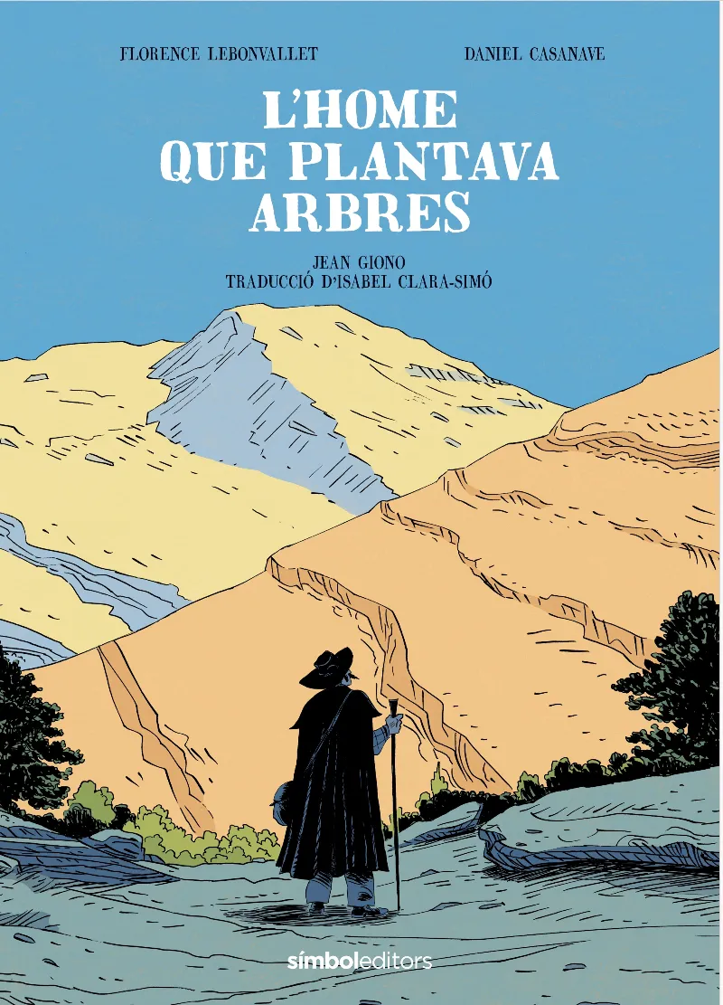 L'HOME QUE PLANTAVA ARBRES