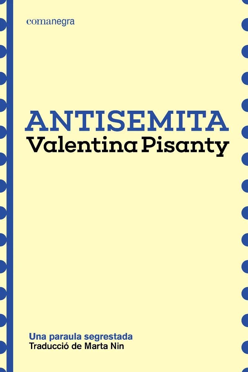 ANTISEMITA. UNA PARAULA SEGRESTADA