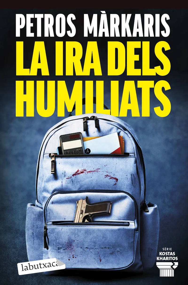 LA IRA DELS HUMILIATS -BUTXACA-