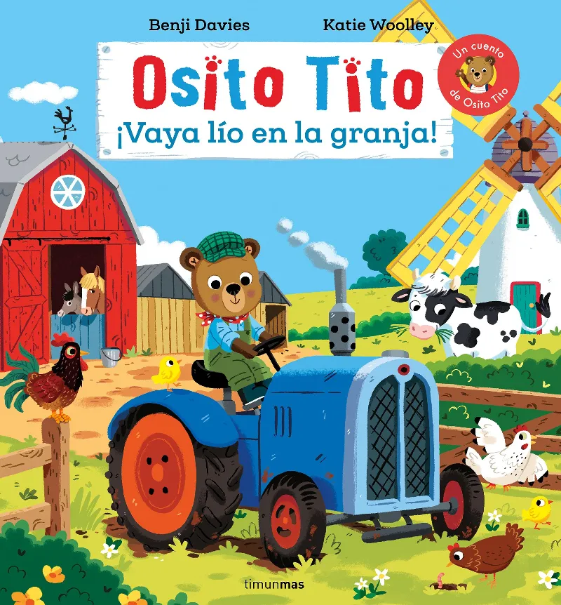 OSITO TITO. ¡VAYA LÍO EN LA GRANJA!