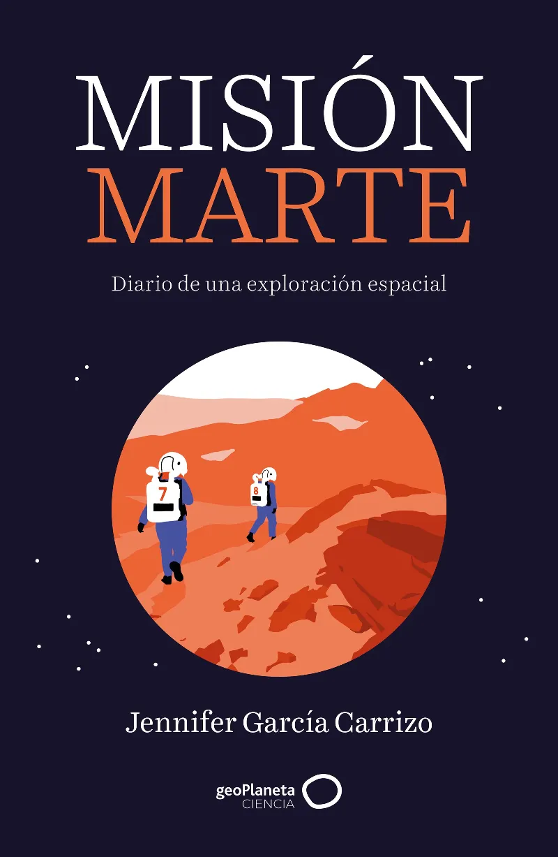 MISIÓN MARTE. DIARIO DE UNA EXPLORACIÓN ESPACIAL