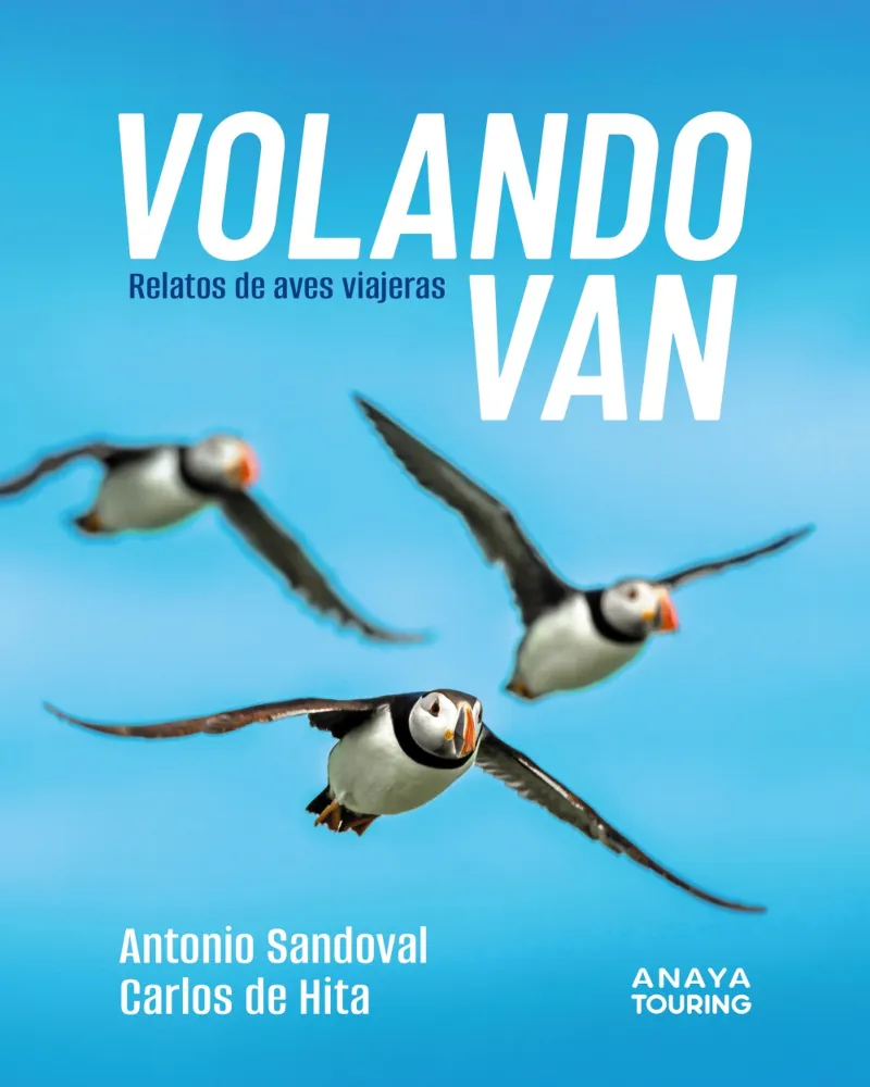 VOLANDO VAN.RELATOS DE AVES VIAJERAS
