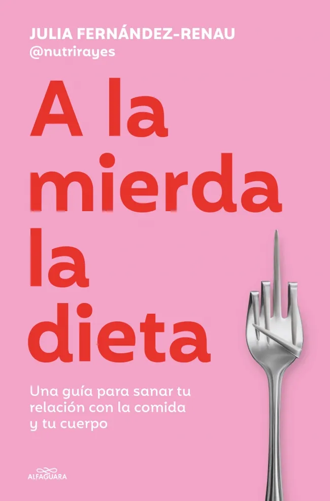 A LA MIERDA LA DIETA
