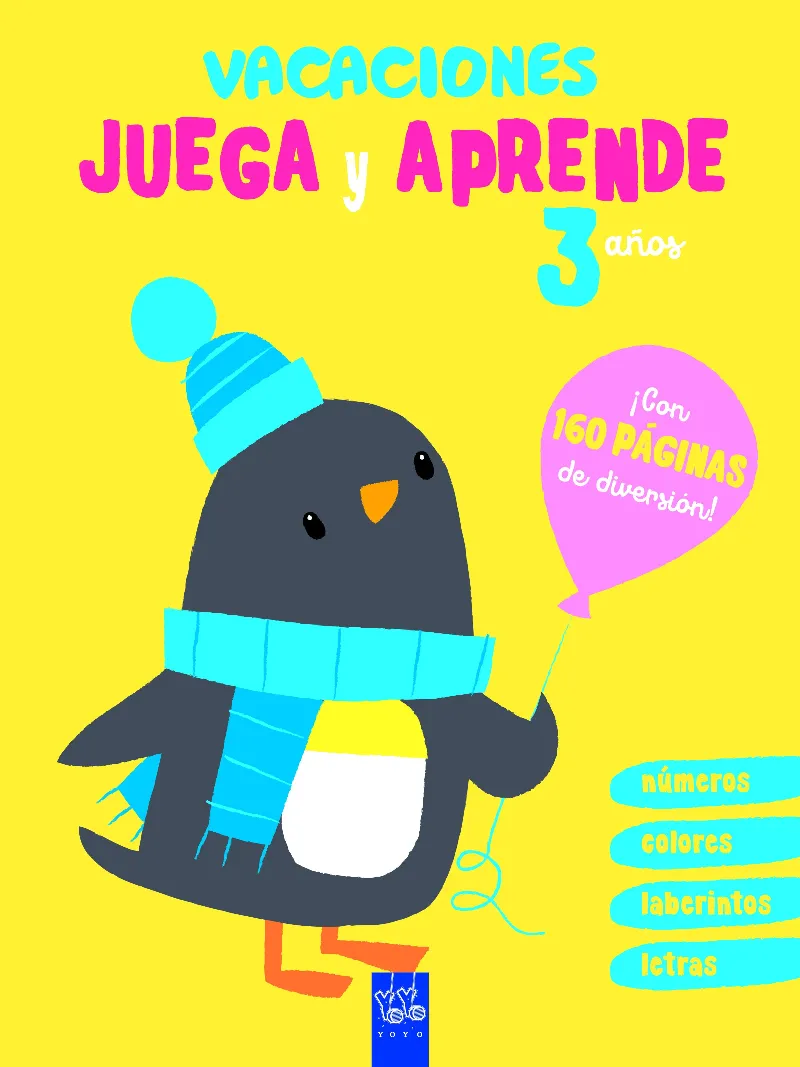 VACACIONES JUEGA Y PARENDE 3 AÑOS ­ MAS DE 160 PAGINAS DE DIVERSION!
