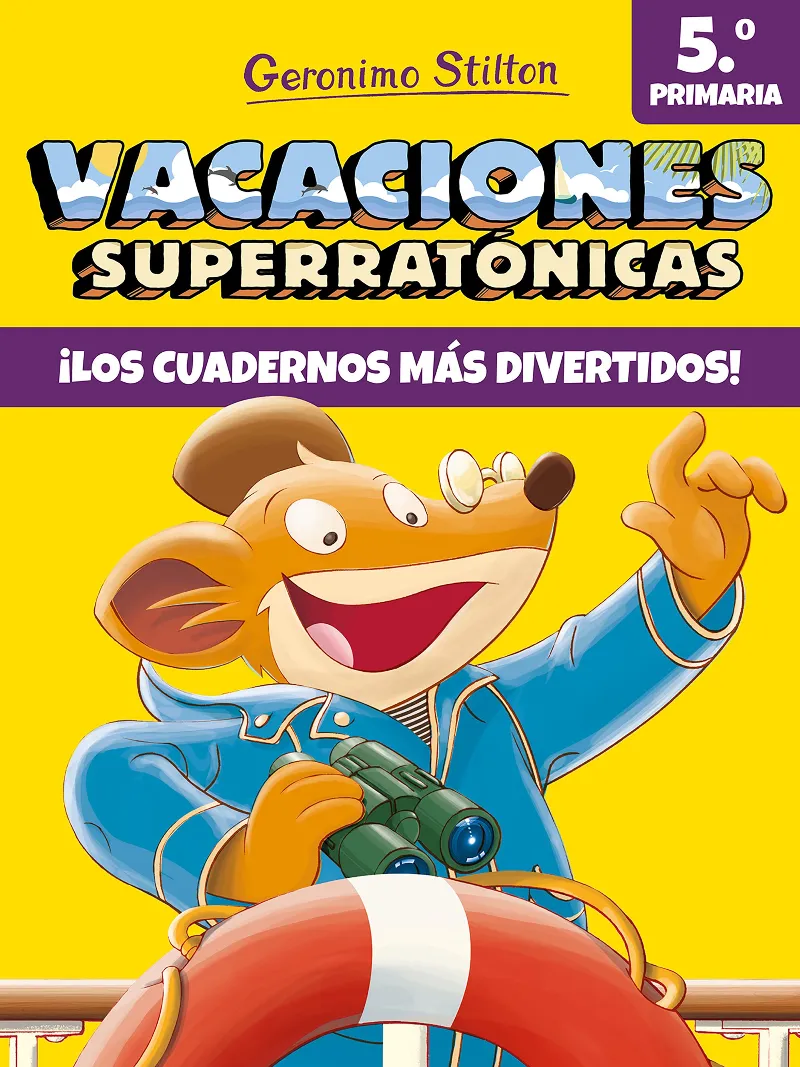 VACACIONES SUPERRATONICAS 5º PRIMARIA ­LOS CUADERNOS MAS DIVERTIDOS!