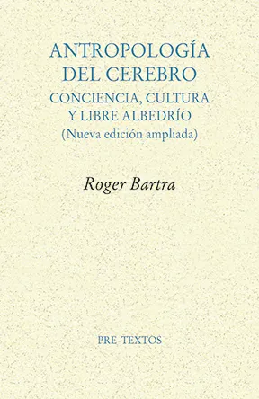 ANTROPOLOGÍA DEL CEREBRO