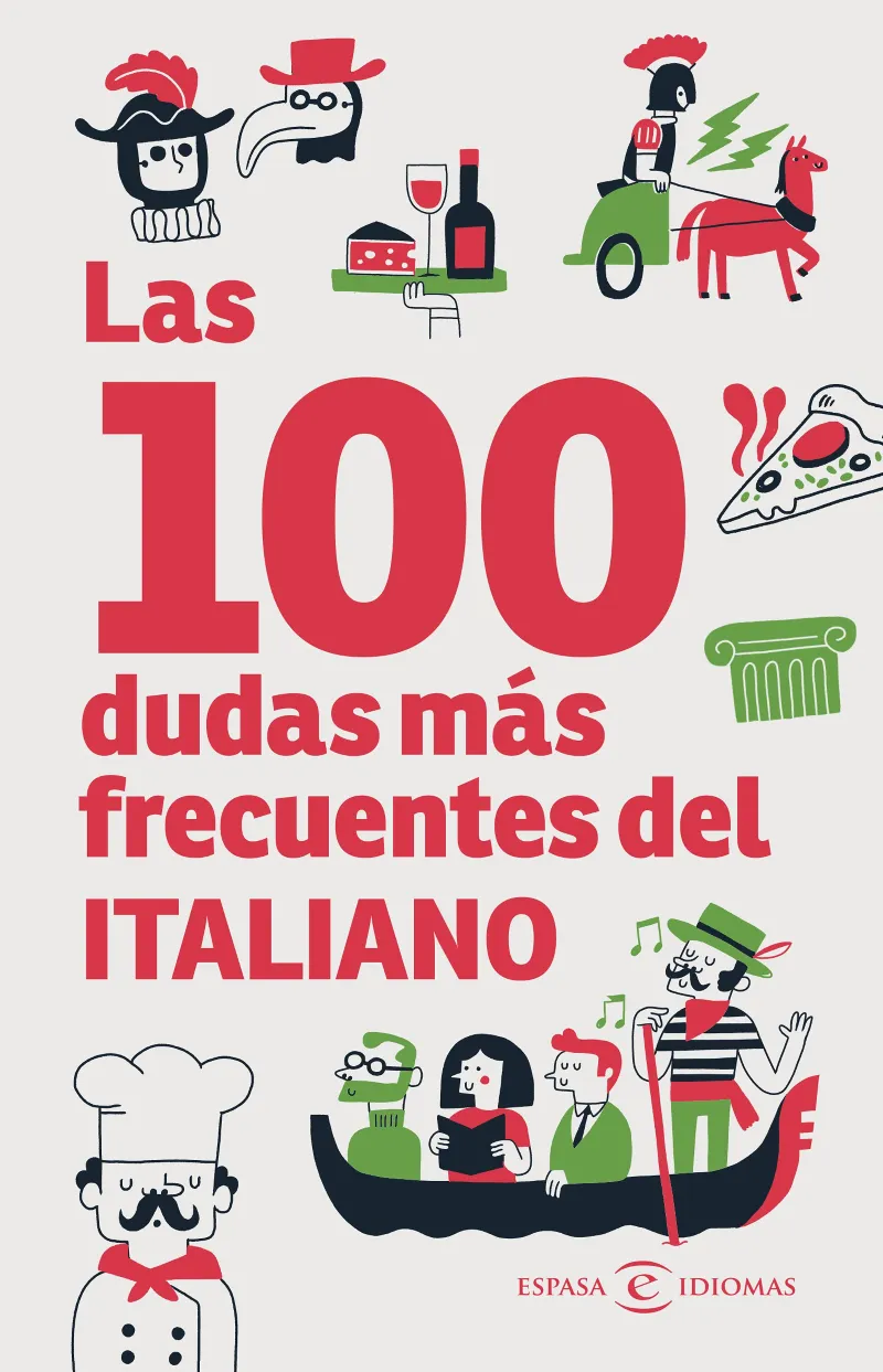 LAS 100 DUDAS MÁS FRECUENTES DEL ITALIANO