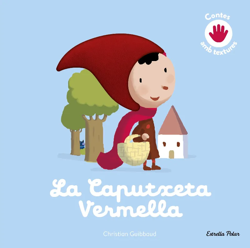 La Caputxeta Vermella. Conte amb textures