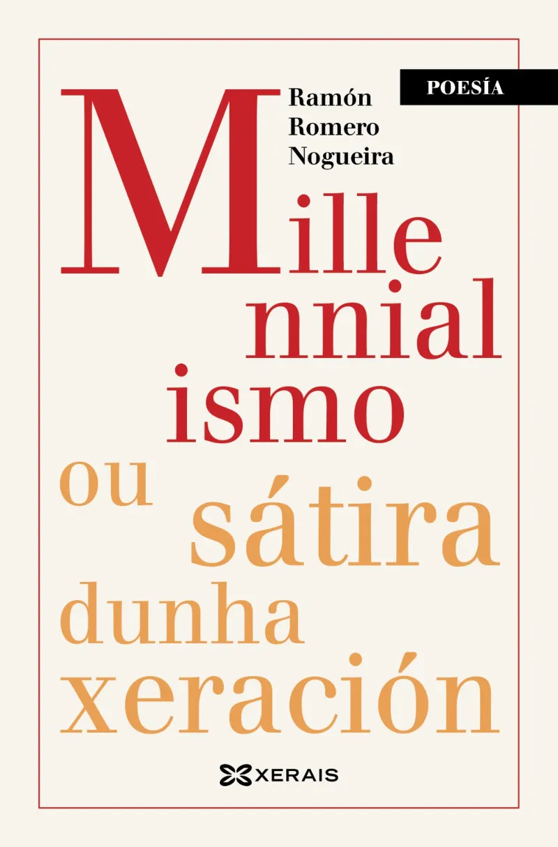 MILLENNIALISMO OU SÁTIRA DUNHA XERACIÓN