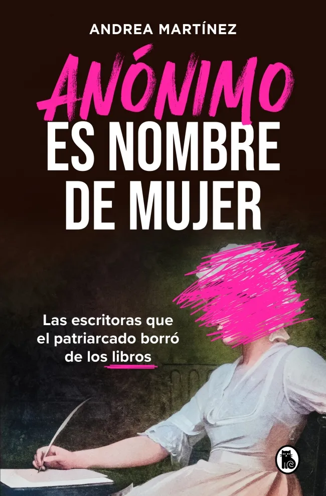 ANÓNIMO ES NOMBRE DE MUJER