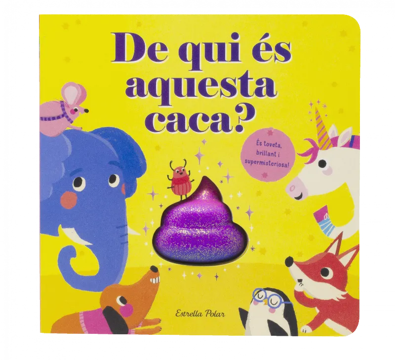 DE QUI ÉS AQUESTA CACA?