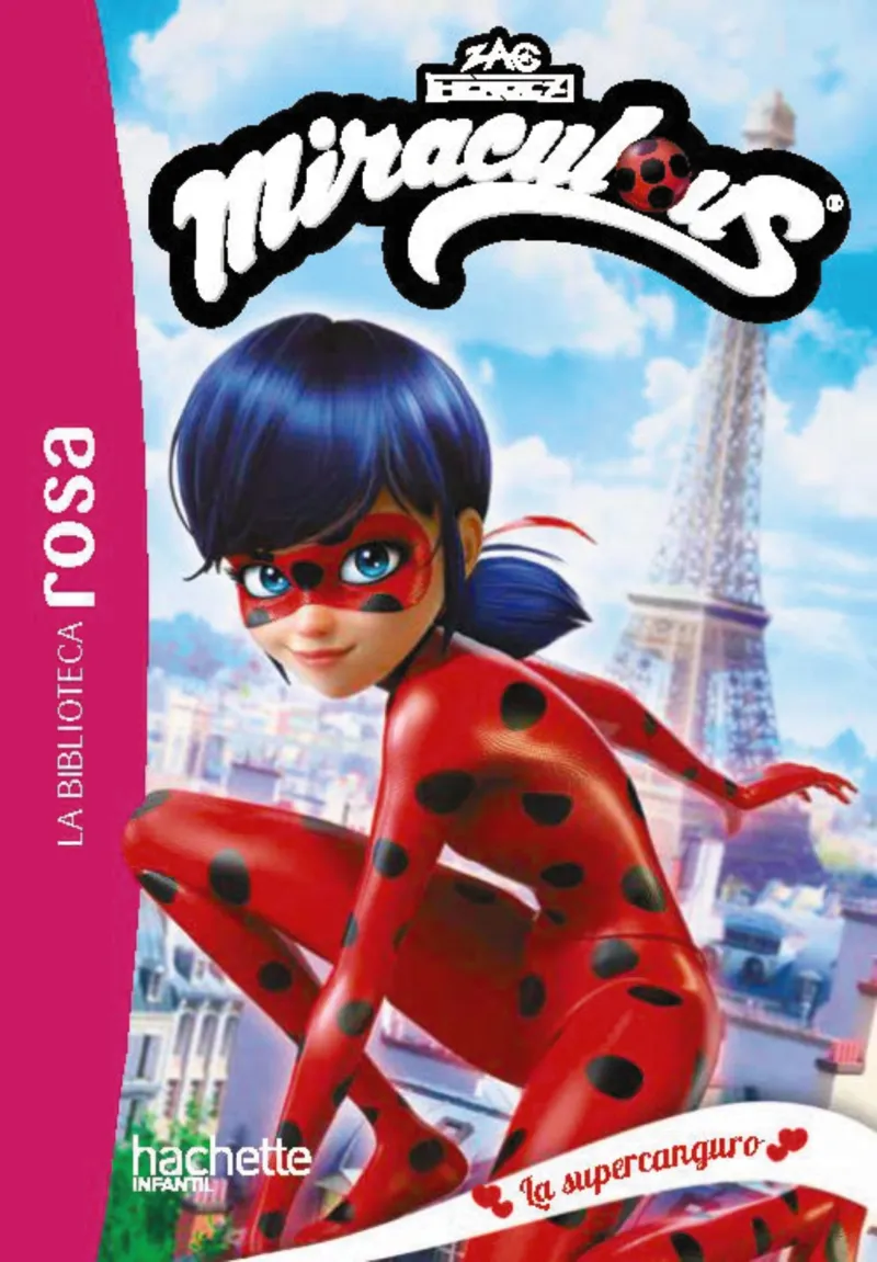 LA BIBLIOTECA ROSA. LADYBUG, 1. UNA SUPERNIÑERA