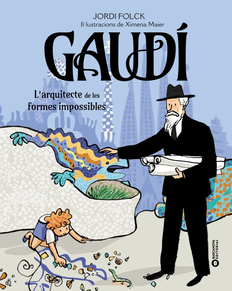 Gaudí. L'arquitecte de les formes impossibles