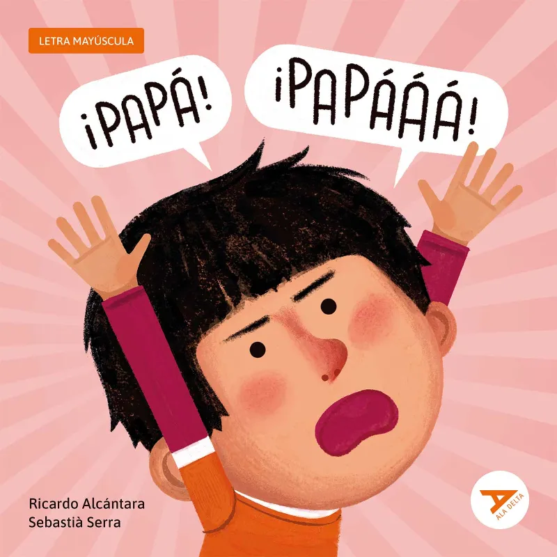 ¡PAPÁ, PAPÁ! (LETRA MAYÚSCULA)