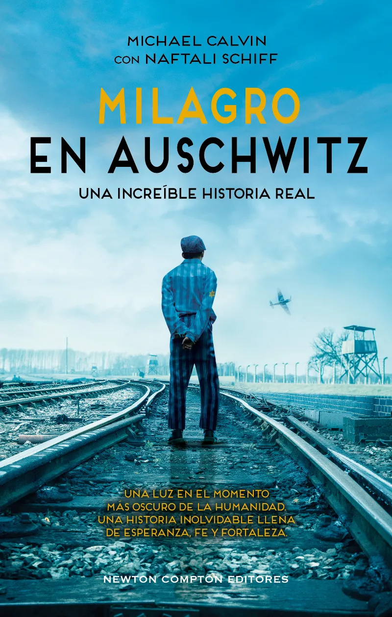 MILAGRO EN AUSCHWITZ