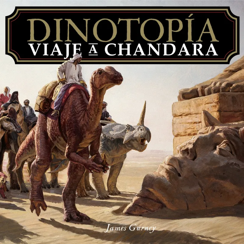 DINOTOPÍA. VIAJE A CHANDARA